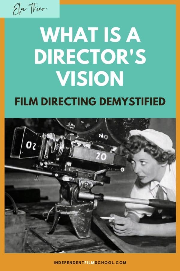 Director's vision, Film directing demystified